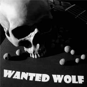Wanted Wolf - Dead Not Alive Album
