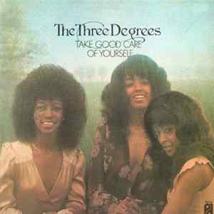 Three Degrees, The - Take Good Care Of Yourself Album