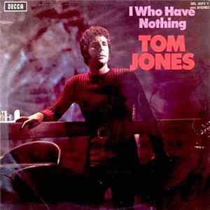 Tom Jones - I Who Have Nothing Album