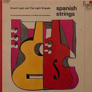 Enoch Light And The Light Brigade - Spanish Strings Album