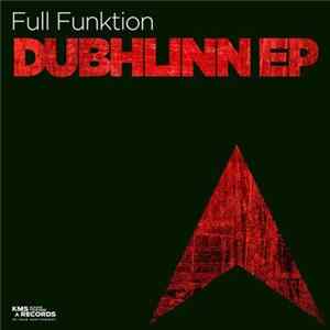 Full Funktion - Dubhlinn EP Album
