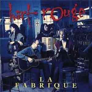Hart Rouge - La Fabrique Album