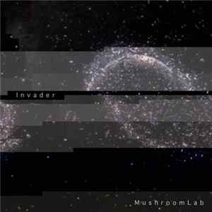 Mushroom Lab - Invader Album