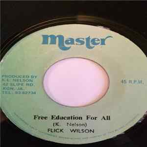 Flick Wilson - Free Education For All Album
