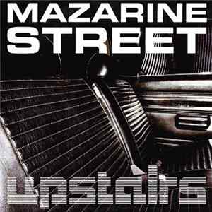 Mazarine Street - Upstairs Album