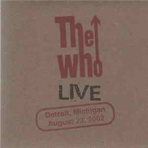The Who - Detroit, Michigan - August 23, 2002 Album