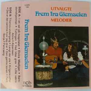Rita Engebretsen, Helge Borglund - Frem Fra Glemselen - Utvalgte Melodier Album