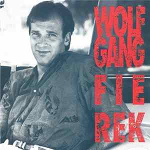 Wolfgang Fierek - Wolfgang Fierek Album