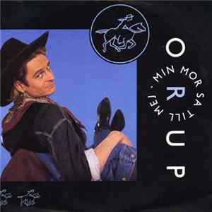 Orup - Min Mor Sa Till Mej Album