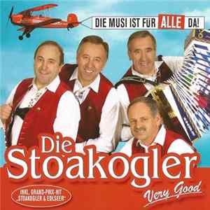 Die Stoakogler - Die Musi Ist Für Alle Da! Album