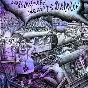 Sorrowmurk - Identity Disorder Album