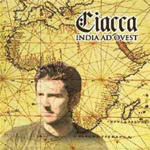 Ciacca - India Ad Ovest Album