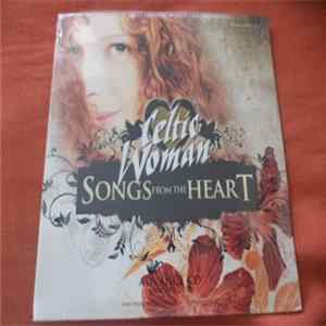 Celtic Woman - Songs From The Heart Album