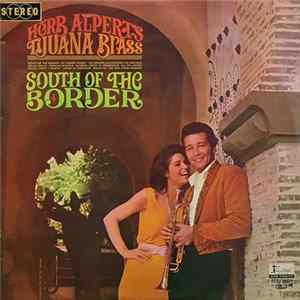 Herb Alpert's Tijuana Brass - South Of The Border Album