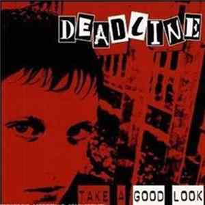 Deadline - Take A Good Look Album
