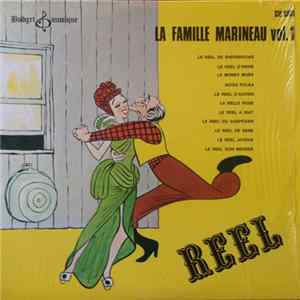 La Famille Marineau - Vol.1, Reel Album