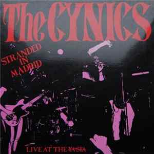 The Cynics - Stranded In Madrid Live At The Ya'sta Album