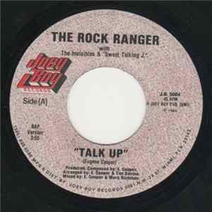 The Rock Ranger With The Invisibles & "Sweet Talking J." - Talk Up Album