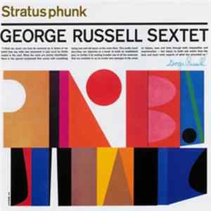 George Russell Sextet - Stratusphunk Album