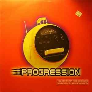 Progression - You Can't Stop (This Movement) Album