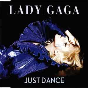 Lady Gaga - Just Dance Album