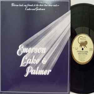 Emerson, Lake & Palmer - Welcome Back My Friends To The Show That Never Ends - Ladies And Gentlemen Album