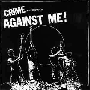 Against Me! - Crime As Forgiven By Album