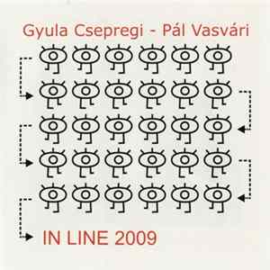 Gyula Csepregi - Pál Vasvári - In Line 2009 Album