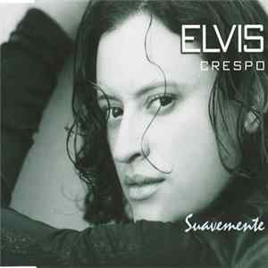 Elvis Crespo - Suavemente Album