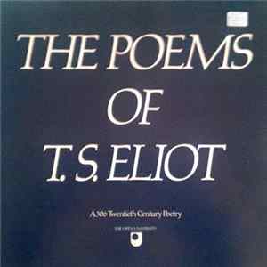 T. S. Eliot - The Poems Of T. S. Eliot Album