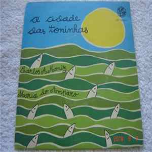 Carlos Alberto Moniz, Maria Do Amparo - A Cidade Das Toninhas Album