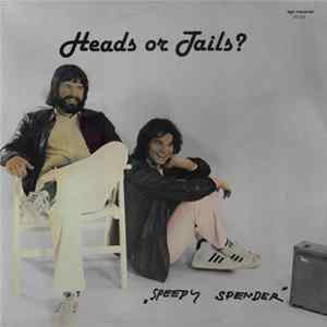 Heads Or Tails? - Speedy Spender Album