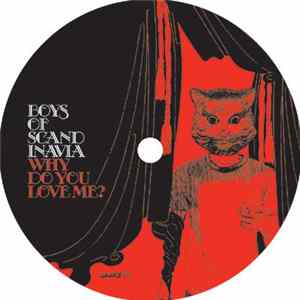 Boys Of Scandinavia - Why Do You Love Me Album
