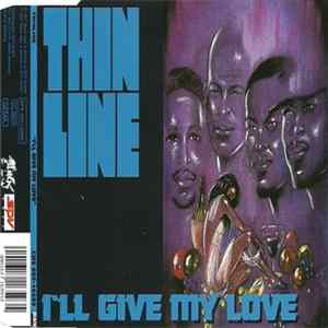 Thinline - I'll Give My Love Album