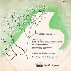 Victor Schiøler - Af 1. Sats Af Tschaikowskys Klaverkoncert Nr. 1, B-Moll, Opus 23 Album