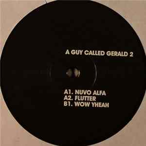 A Guy Called Gerald - Tronic Jazz The Berlin Sessions Vol 2 Album