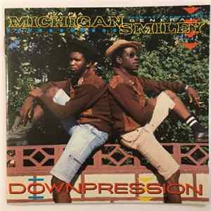 Michigan & Smiley - Downpression Album