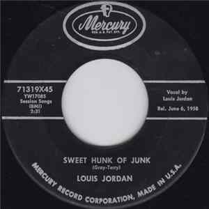 Louis Jordan - Sweet Hunk Of Junk Album