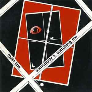 Main Line - Somebody's Watching Me Album