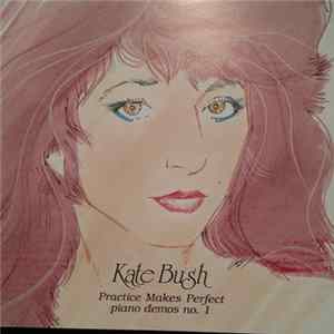 Kate Bush - Practise Makes Perfect--piano demos no. 1 Album