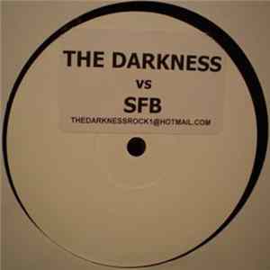 The Darkness Vs SFB - I Believe In A Thing Called Love Album