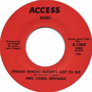 Carol Edwards - (Whoa! Whoa!) Bussin's Got To Go Album