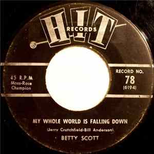 Betty Scott / Herbert Hunter - My Whole World Is Falling Down / Twist It Up Album