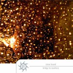 Steve Brand - Bridge To Nowhere Album