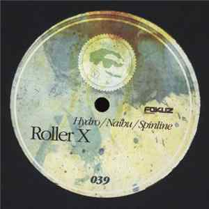 Hydro / Naibu / Spinline - Roller X / Ride With Me Album