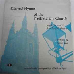The Choir Of Scots Church, Melbourne - Beloved Hymns Of The Presbyterian Church Album