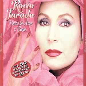 Rocio Jurado - Volcán De Amor Y Fuego Album