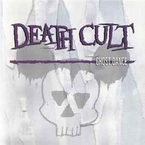 Death Cult - Ghost Dance Album