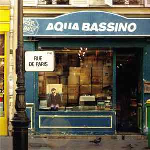Aqua Bassino - Rue De Paris Album