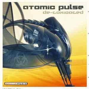 Atomic Pulse - De-Toxicated Album